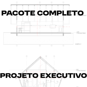 PACOTE COMPLETO PROJETO EXECUTIVO​
