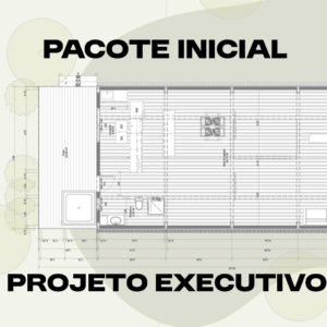 PACOTE INICIAL PROJETO EXECUTIVO​